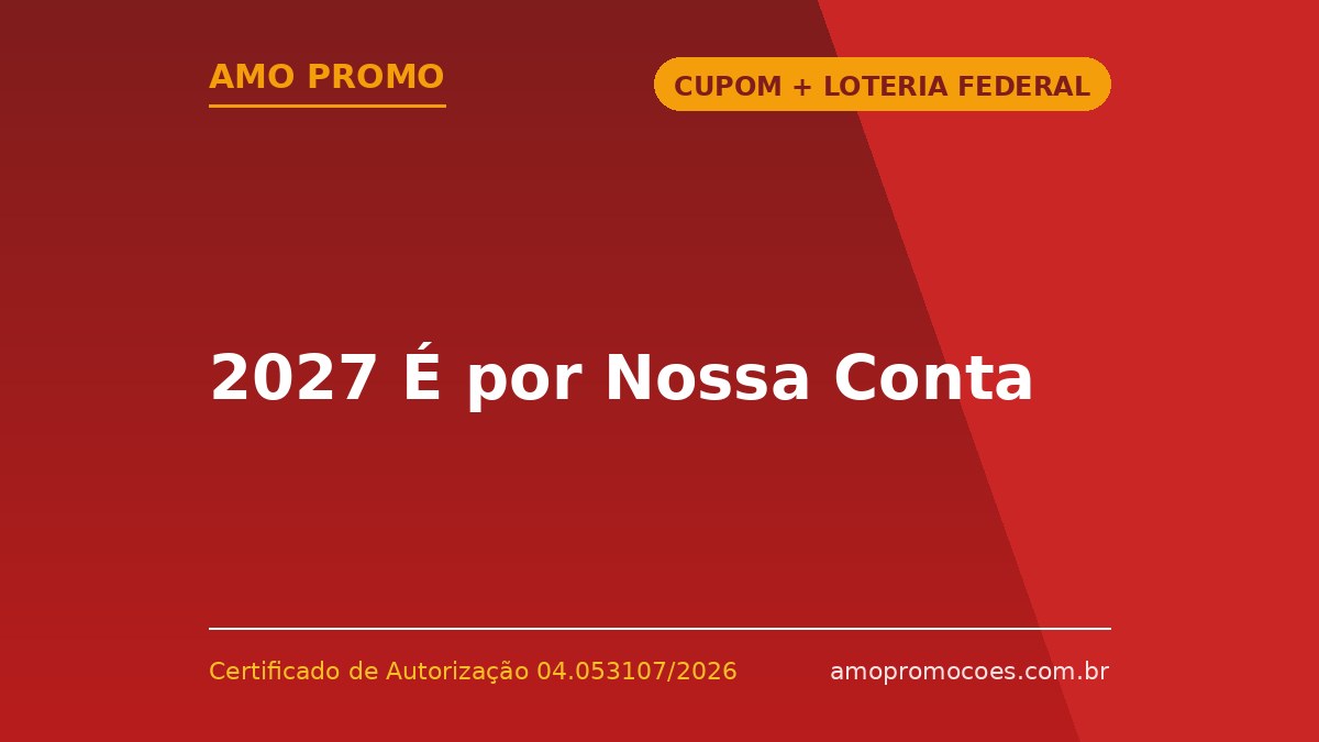 2027 É por Nossa Conta