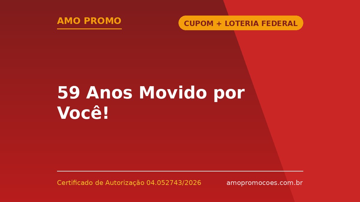 59 Anos Movido por Você!