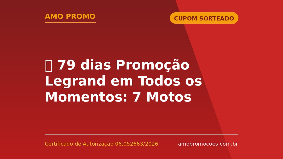 ⏰ 79 dias Promoção Legrand em Todos os Momentos: 7 Motos Honda CG 160 Start 0km