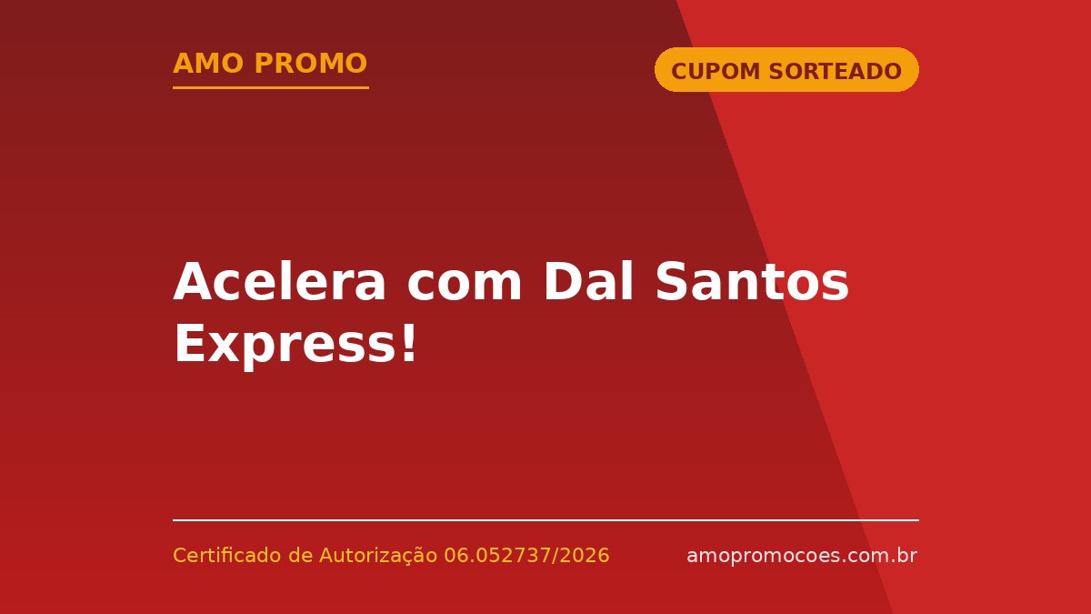 Acelera com Dal Santos Express!