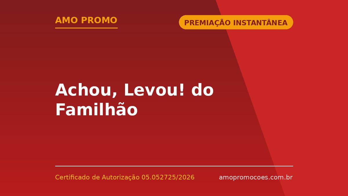 Achou, Levou! do Familhão