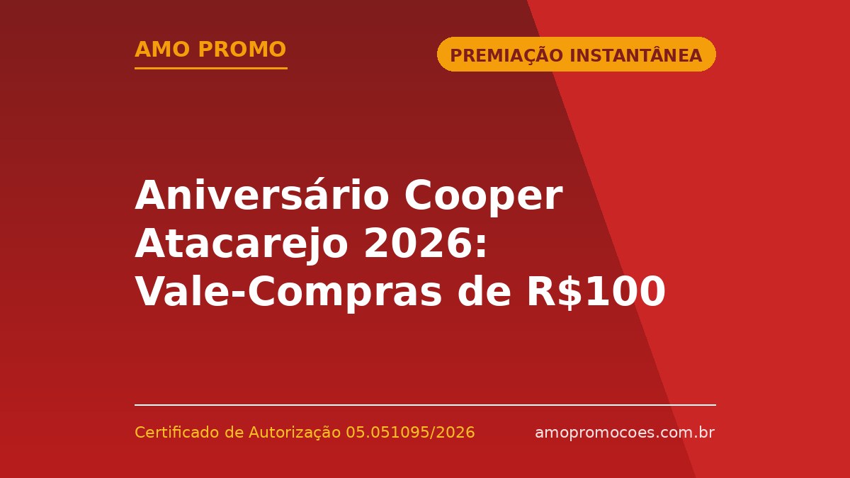 Aniversário Cooper Atacarejo 2026: Vale-Compras de R$100 Todo Sábado (SC)
