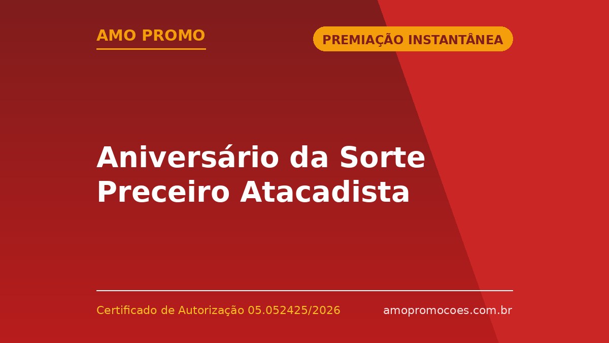 Aniversário da Sorte Preceiro Atacadista