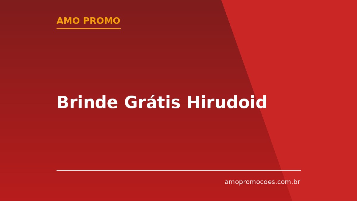 Brinde Grátis Hirudoid