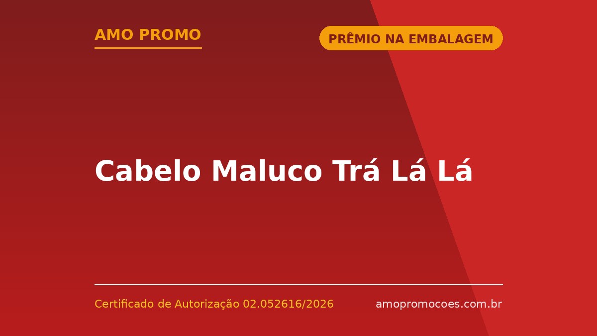 Cabelo Maluco Trá Lá Lá
