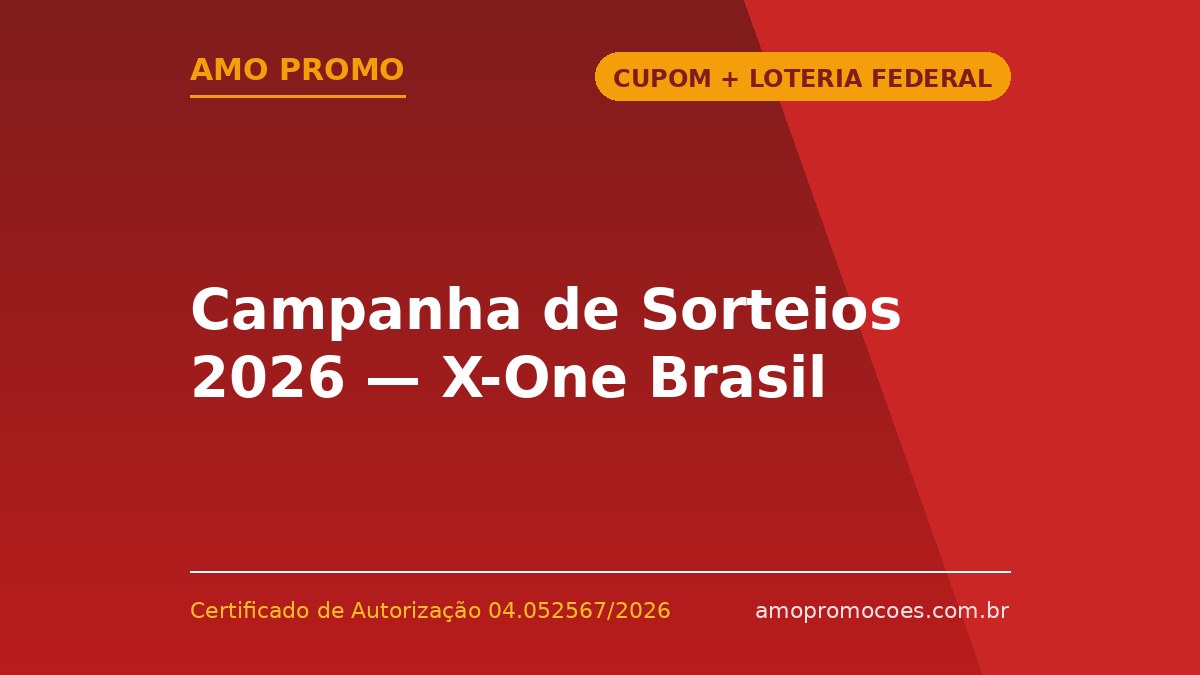 Campanha de Sorteios 2026 — X-One Brasil