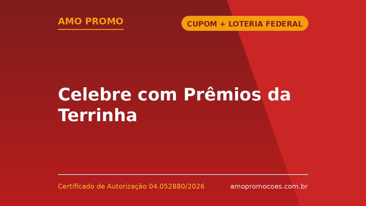 Celebre com Prêmios da Terrinha