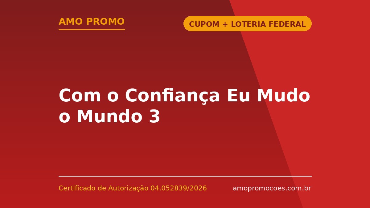 Com o Confiança Eu Mudo o Mundo 3