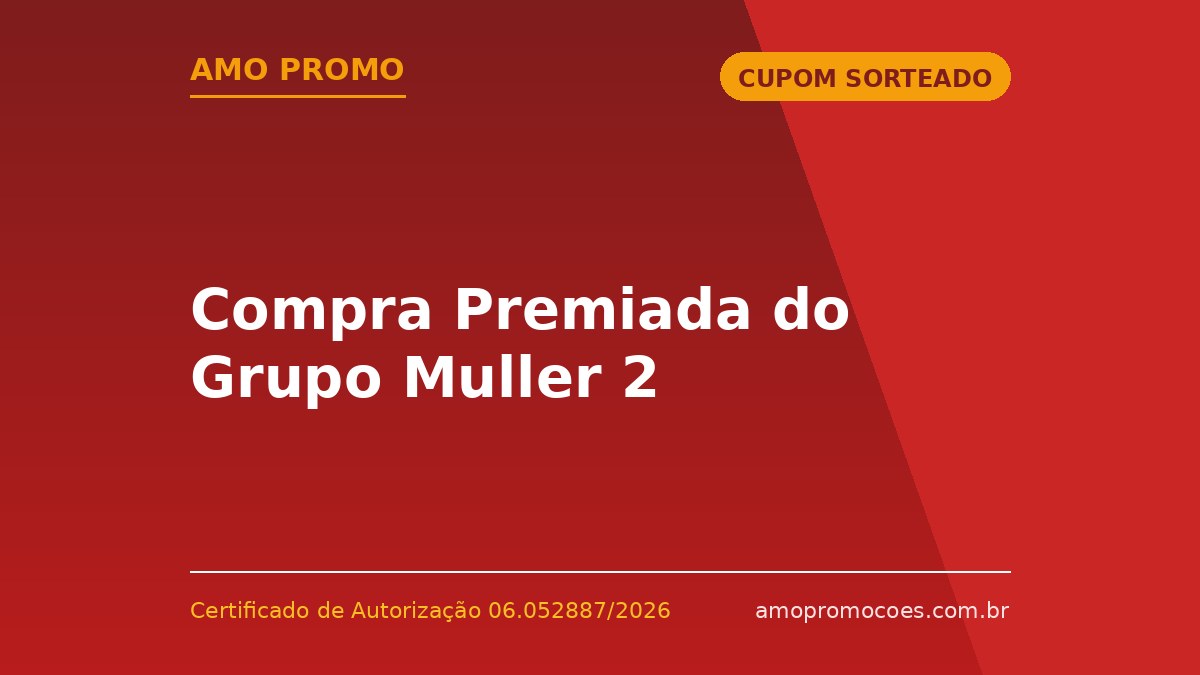 Compra Premiada do Grupo Muller 2
