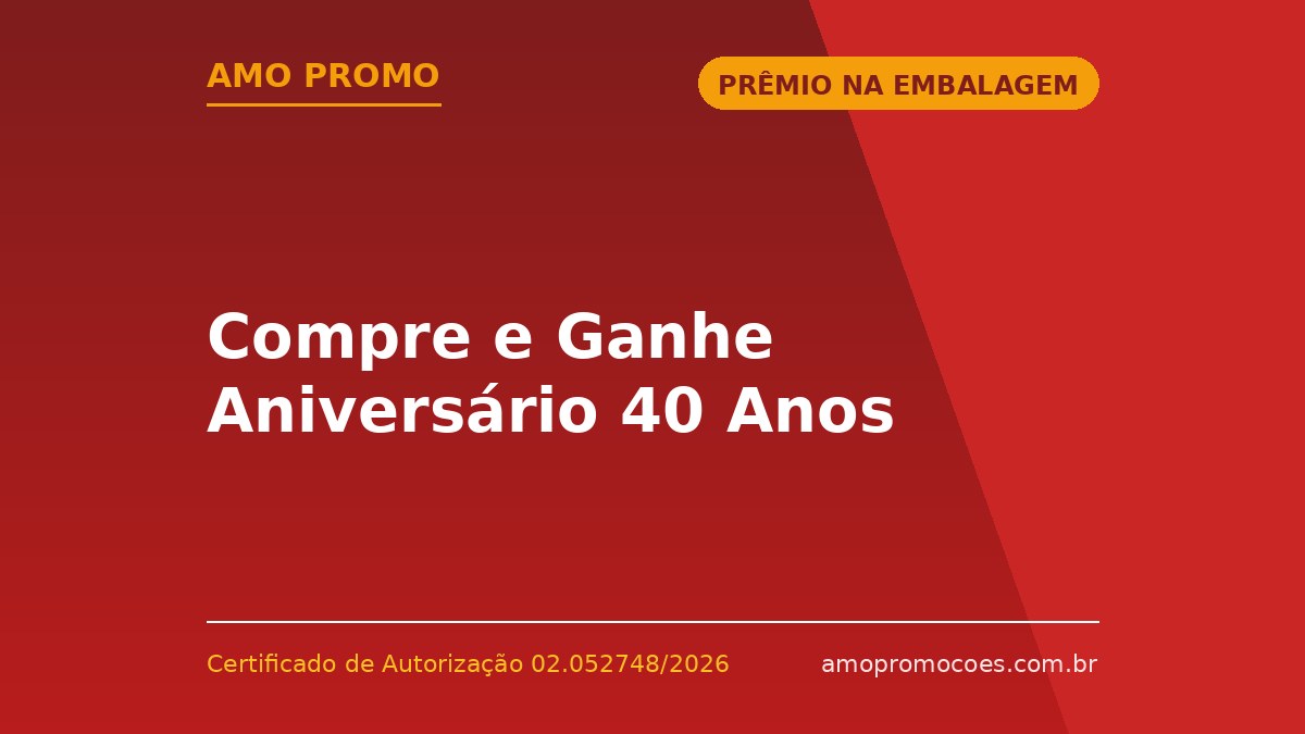 Compre e Ganhe Aniversário 40 Anos