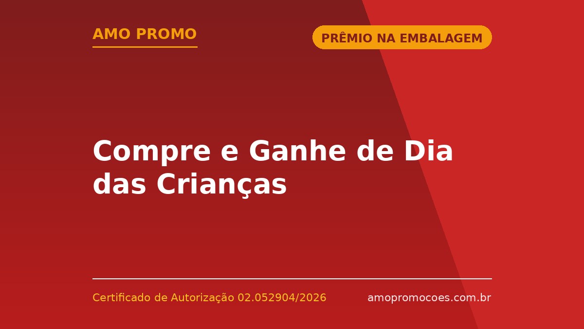 Compre e Ganhe de Dia das Crianças