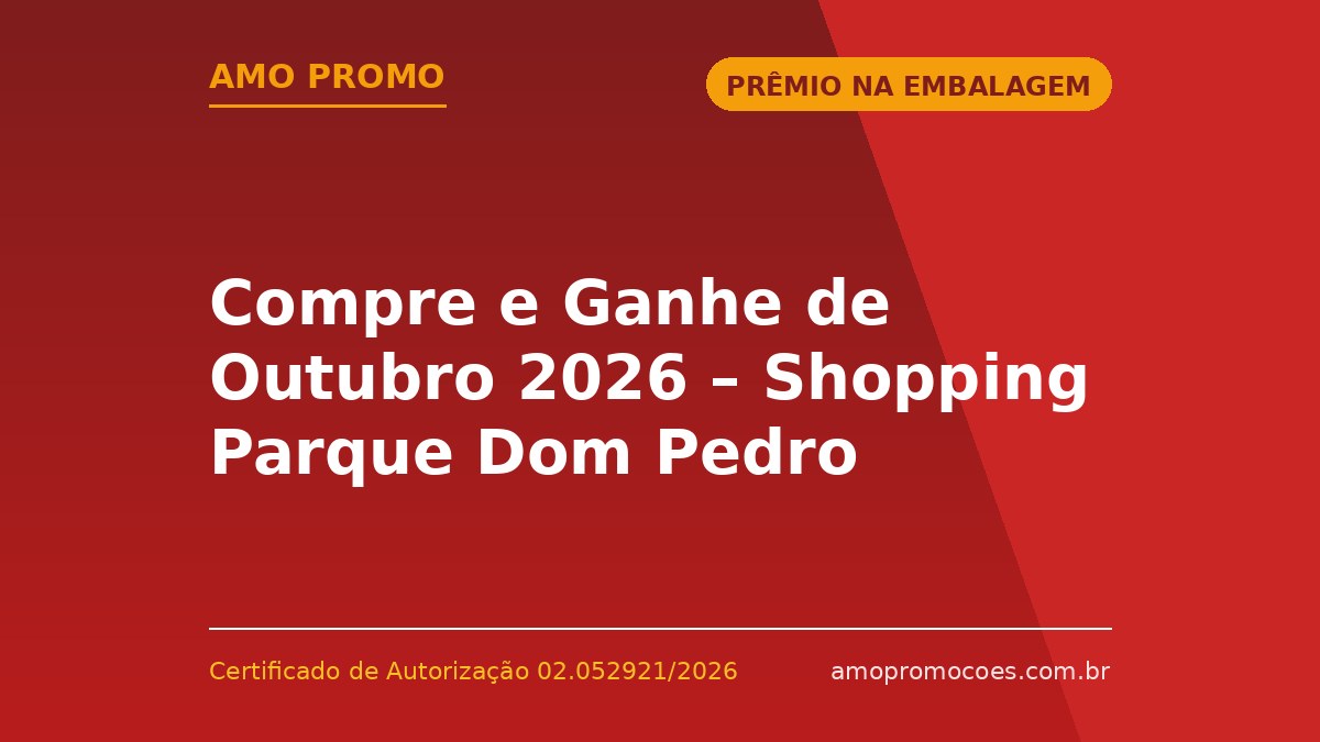 Compre e Ganhe de Outubro 2026 – Shopping Parque Dom Pedro