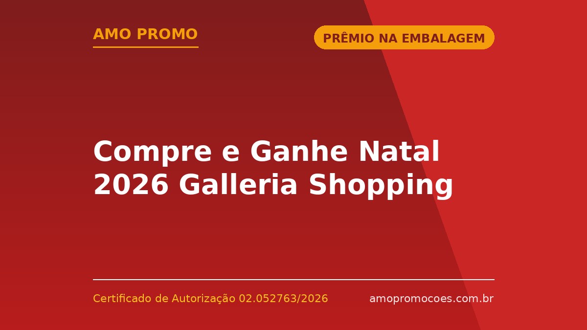 Compre e Ganhe Natal 2026 Galleria Shopping