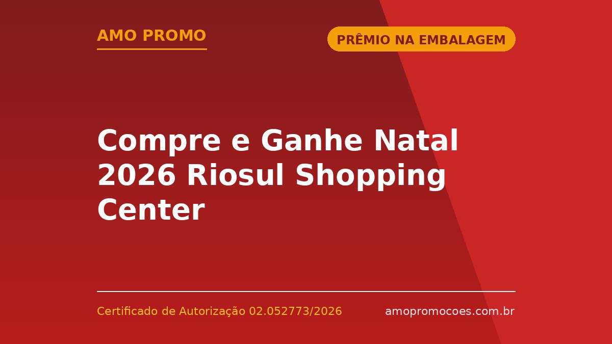 Compre e Ganhe Natal 2026 Riosul Shopping Center