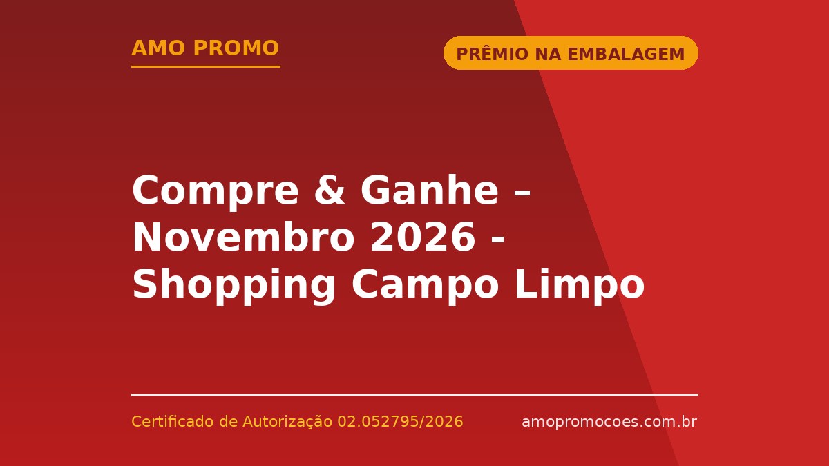 Compre & Ganhe – Novembro 2026 - Shopping Campo Limpo