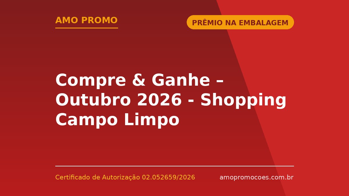 Compre & Ganhe – Outubro 2026 - Shopping Campo Limpo