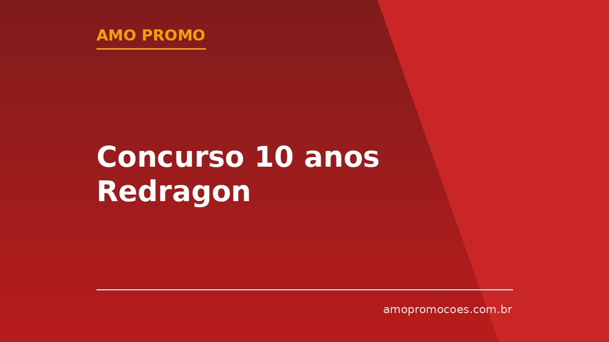 Concurso 10 anos Redragon