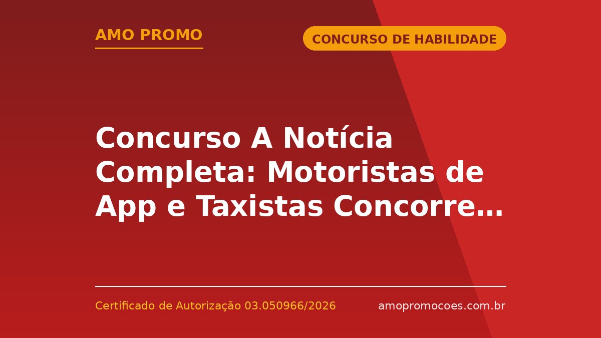 Concurso A Notícia Completa: Motoristas de App e Taxistas Concorrem a Vale-Combustível Ativamax (Manaus) 🆓Grátis
