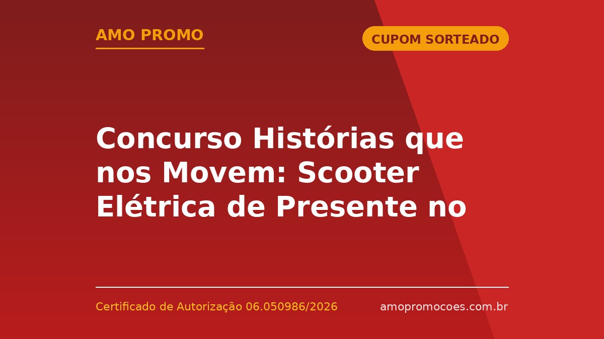 Concurso Histórias que nos Movem: Scooter Elétrica de Presente no Dia dos Pais Alpha Shopping em Barueri 🆓Grátis