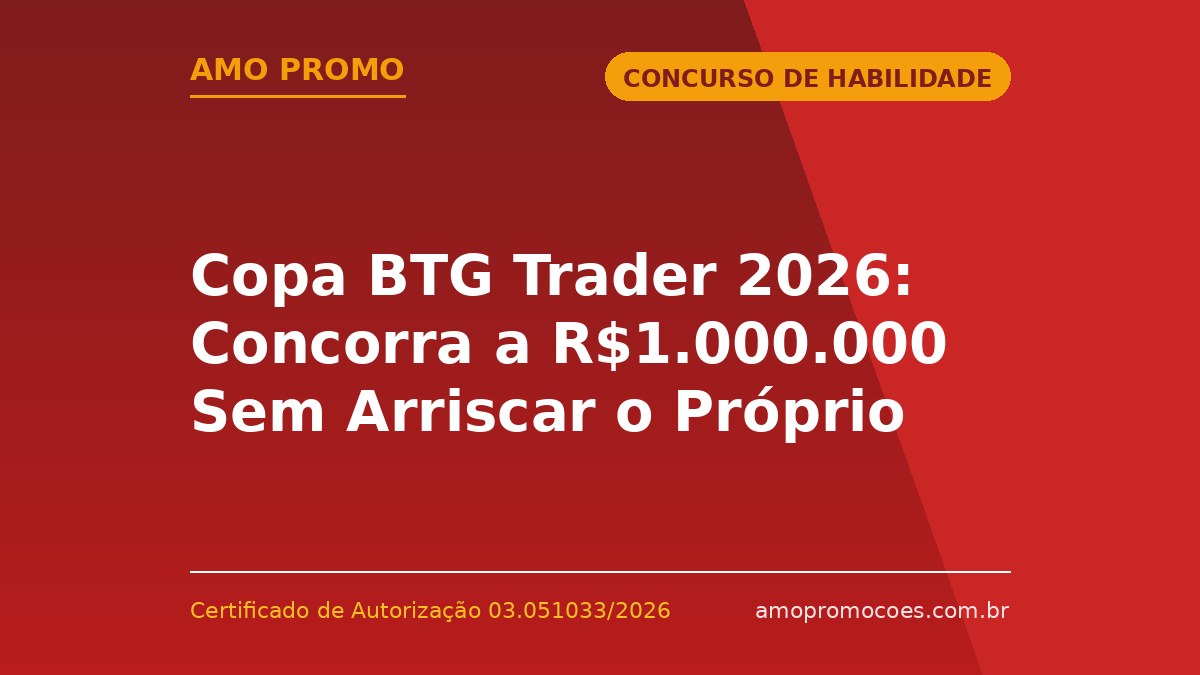 Copa BTG Trader 2026: Concorra a R$1.000.000 Sem Arriscar o Próprio Dinheiro