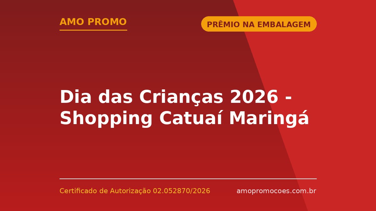 Dia das Crianças 2026 - Shopping Catuaí Maringá