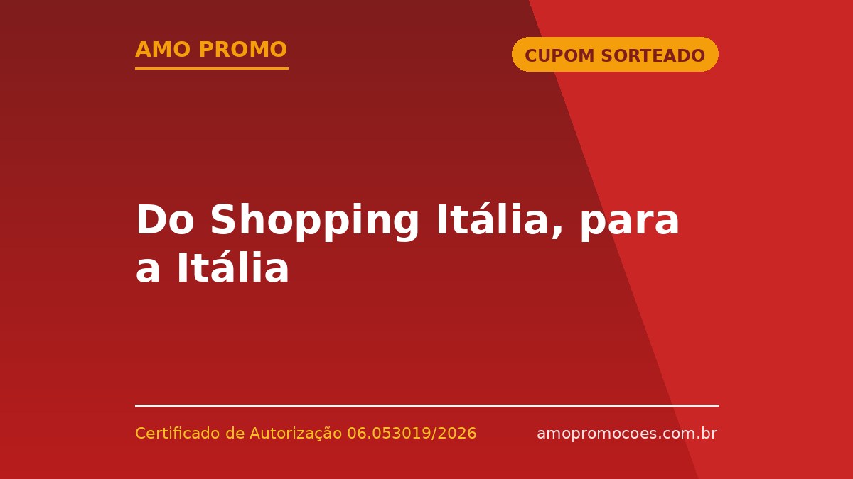 Do Shopping Itália, para a Itália