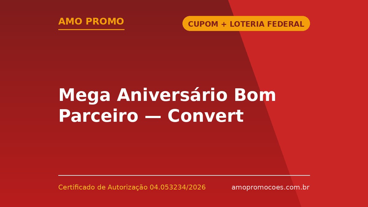 Mega Aniversário Bom Parceiro — Convert
