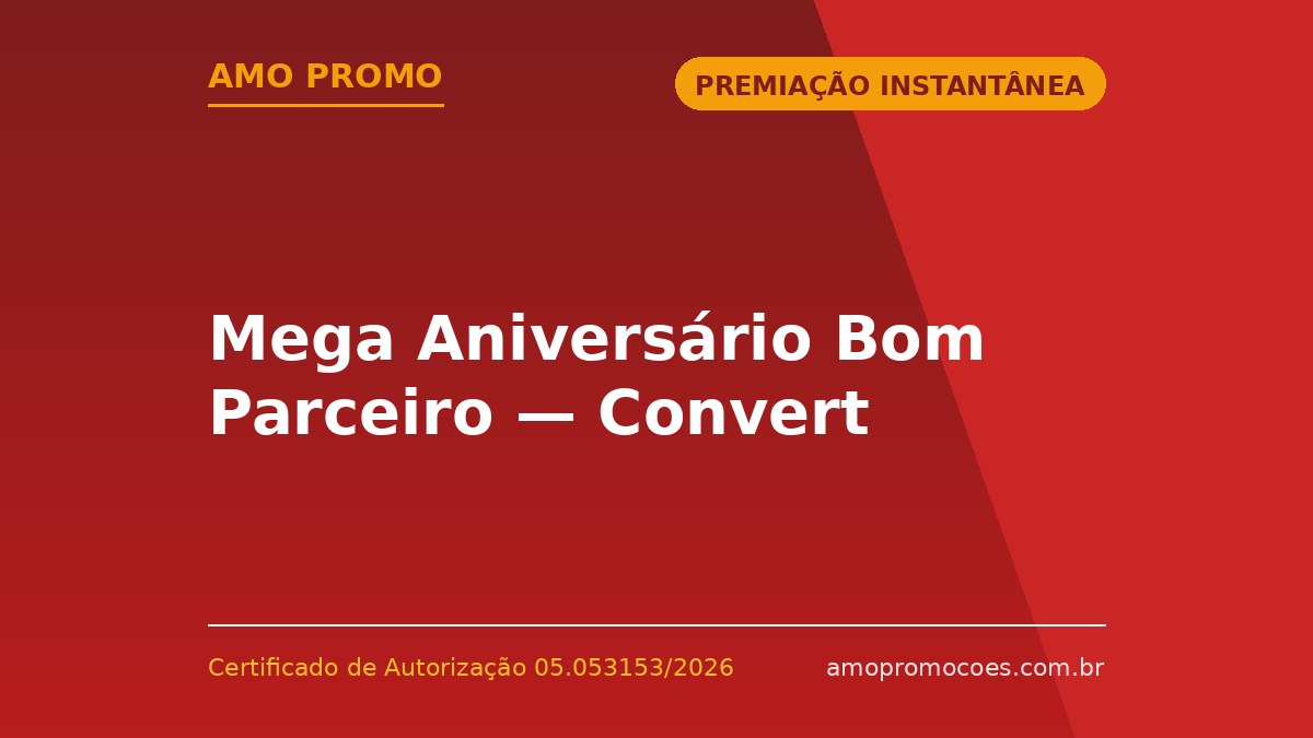 Mega Aniversário Bom Parceiro — Convert