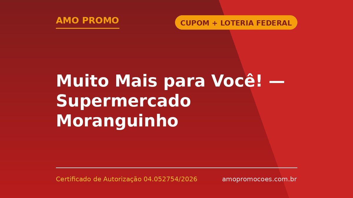Muito Mais para Você! — Supermercado Moranguinho