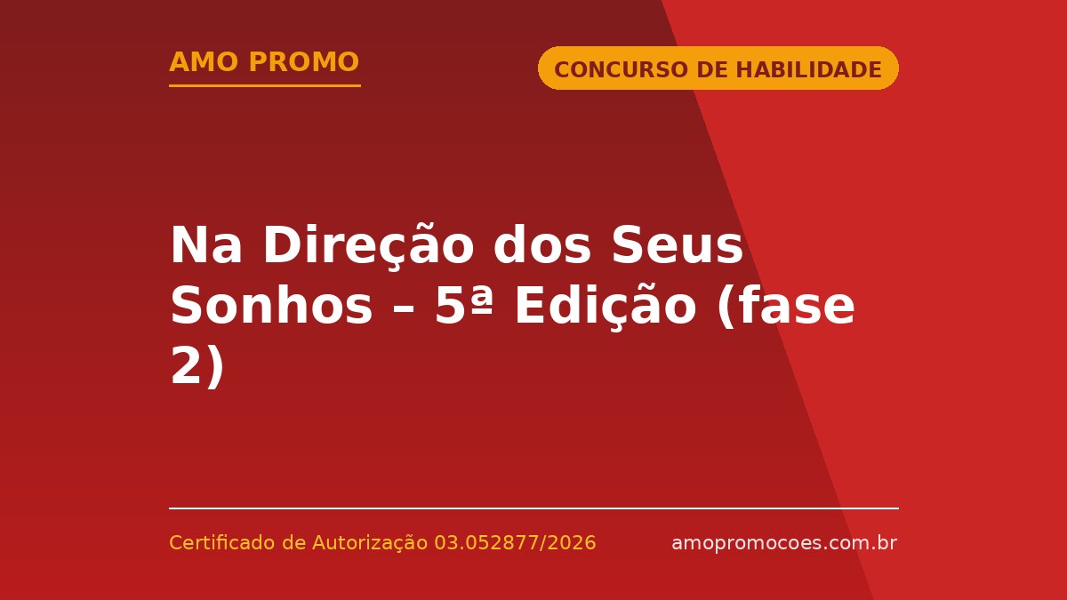Na Direção dos Seus Sonhos – 5ª Edição (fase 2)