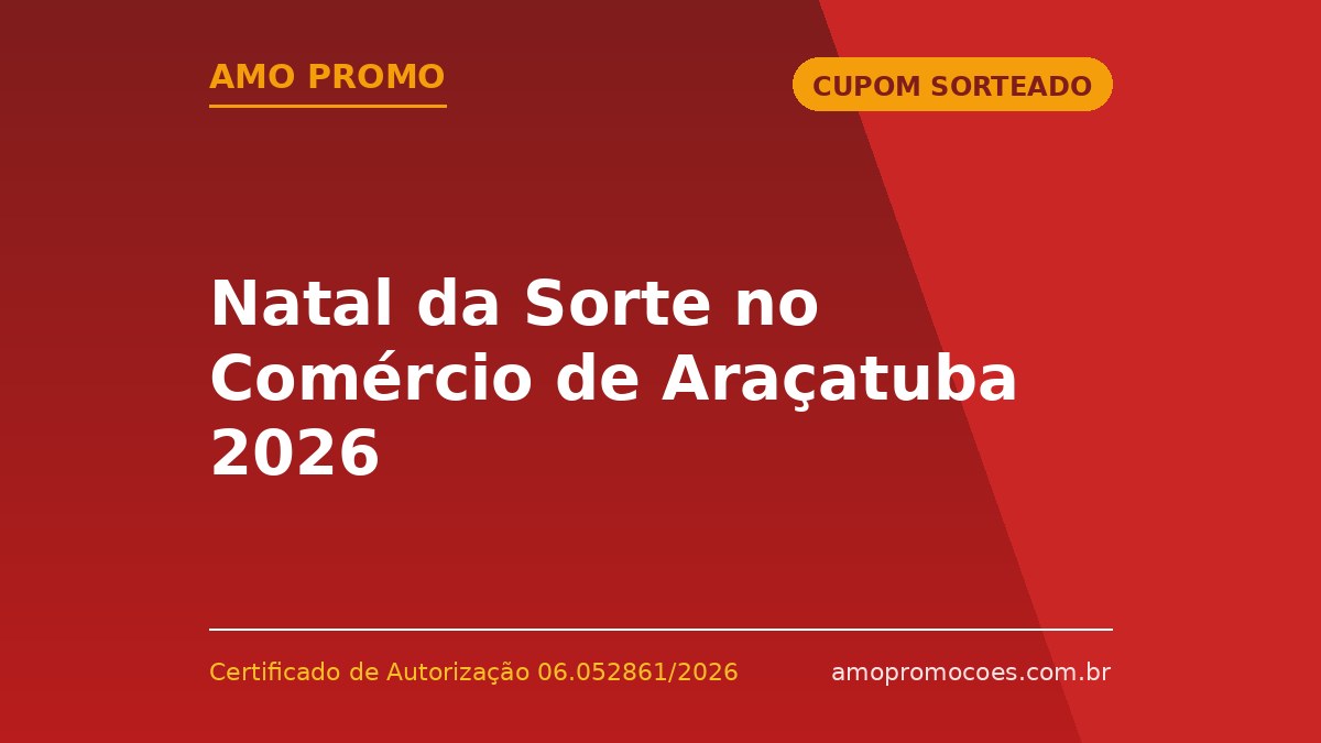 Natal da Sorte no Comércio de Araçatuba 2026