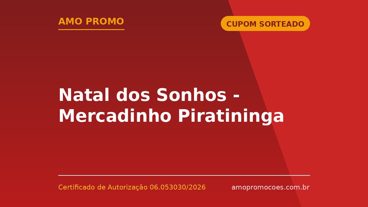 Natal dos Sonhos - Mercadinho Piratininga
