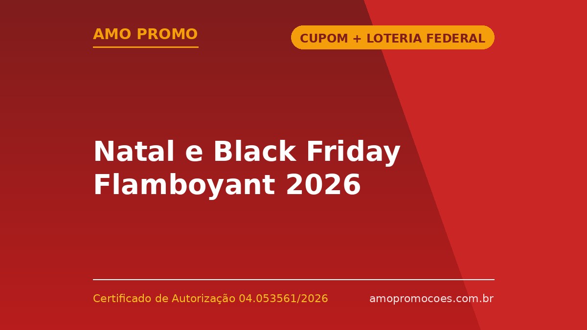 Natal e Black Friday Flamboyant 2026
