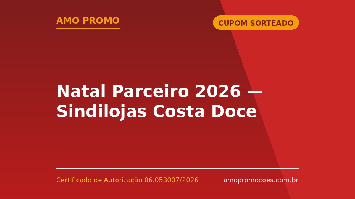 Natal Parceiro 2026 — Sindilojas Costa Doce