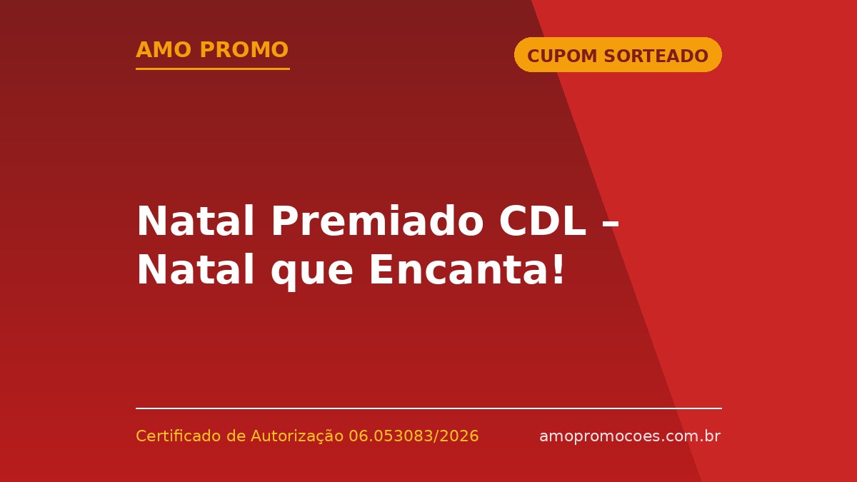 Natal Premiado CDL – Natal que Encanta!