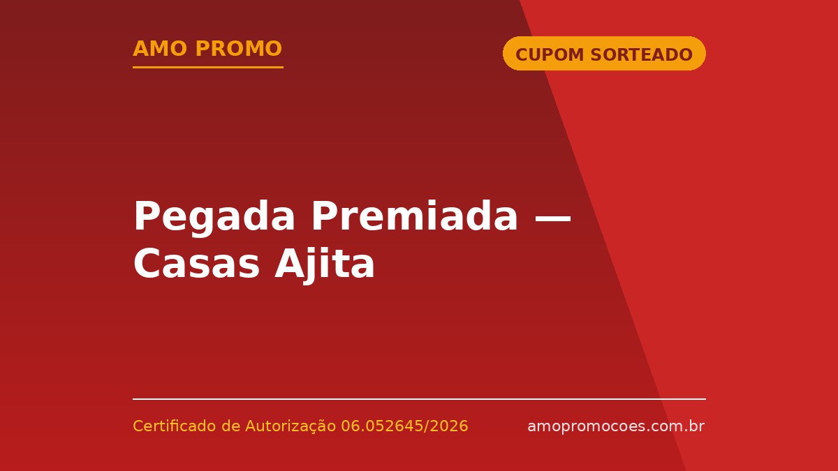 Pegada Premiada — Casas Ajita