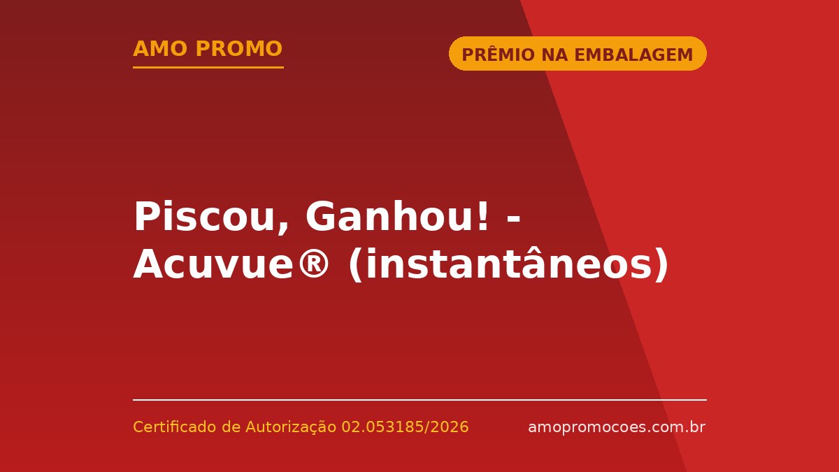 Piscou, Ganhou! - Acuvue® (instantâneos)