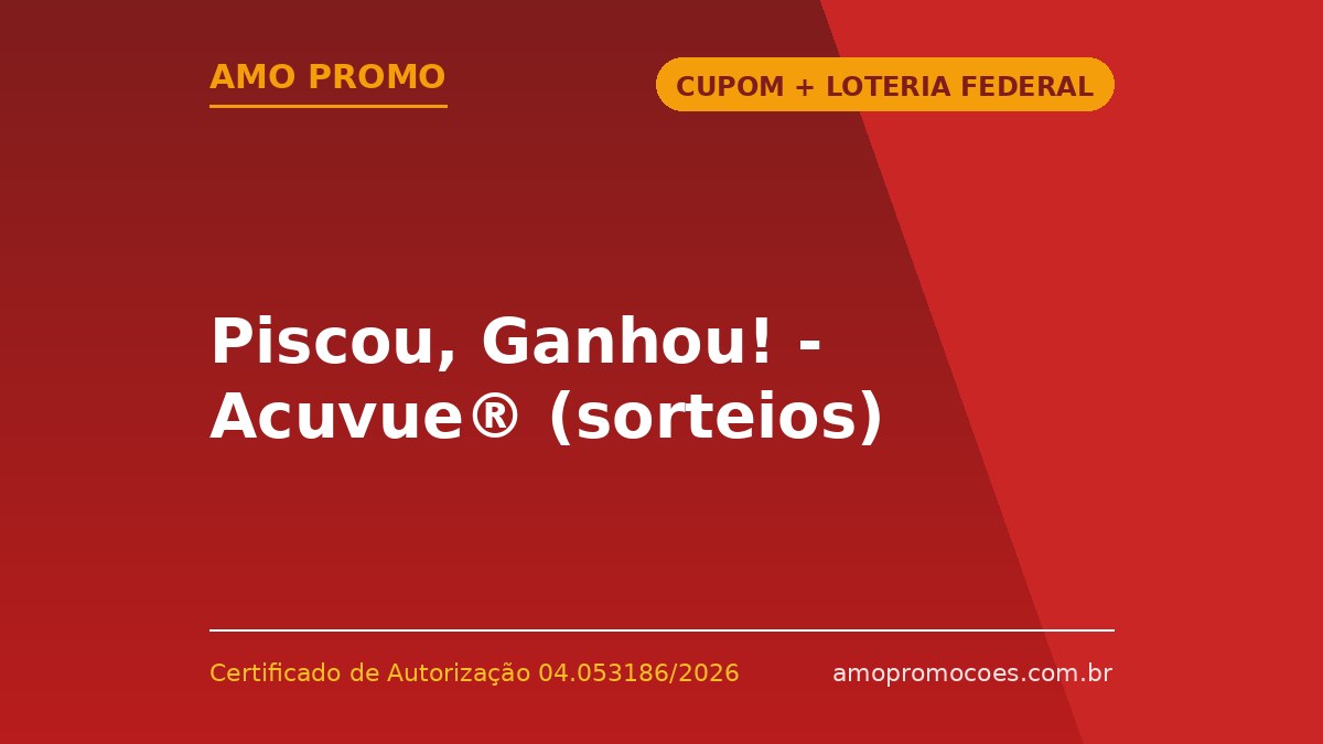 Piscou, Ganhou! - Acuvue® (sorteios)