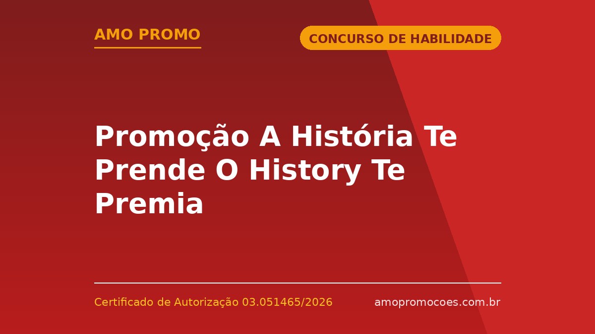 Promoção A História Te Prende O History Te Premia