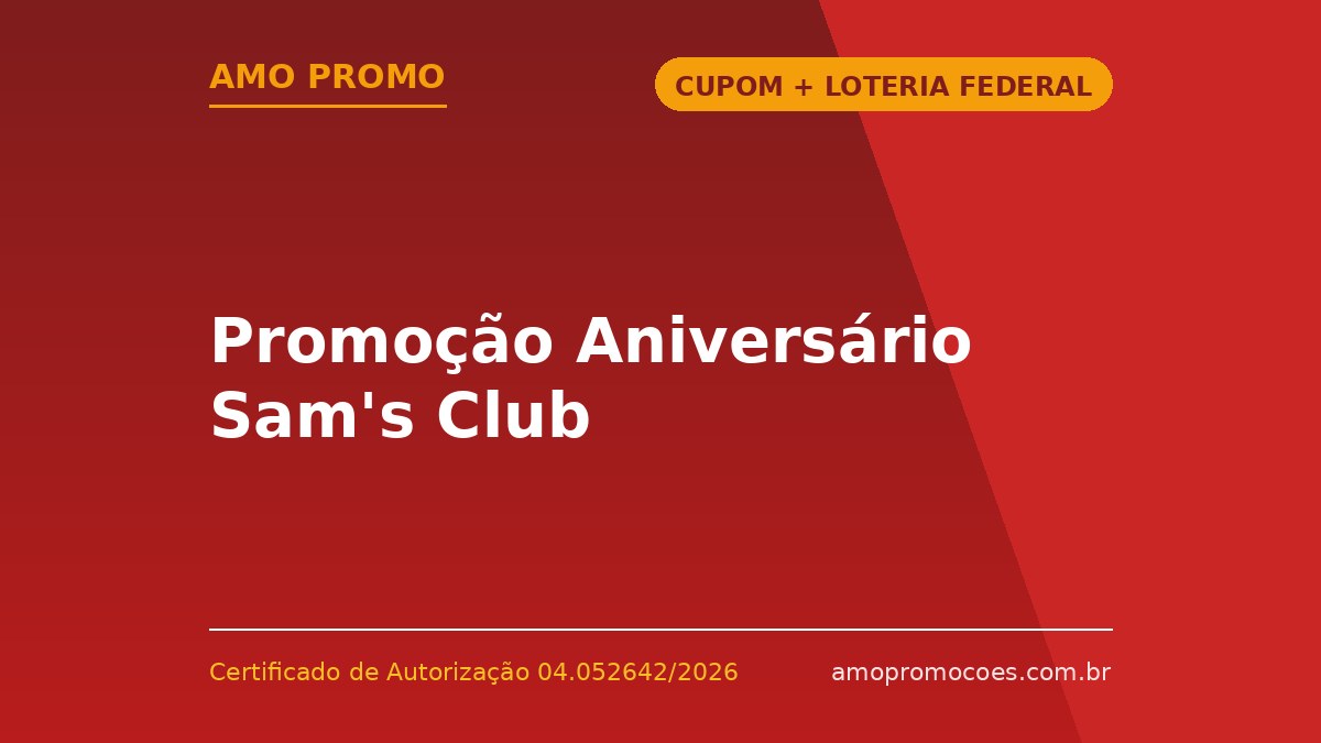 Promoção Aniversário Sam's Club