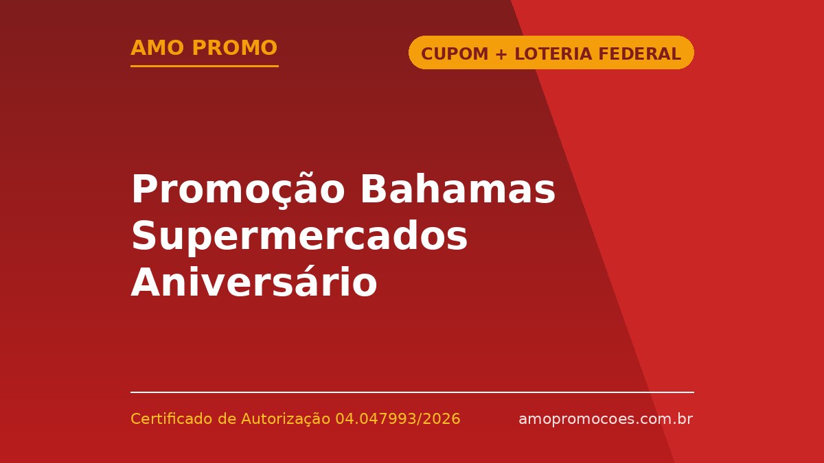 Promoção Bahamas Supermercados Aniversário