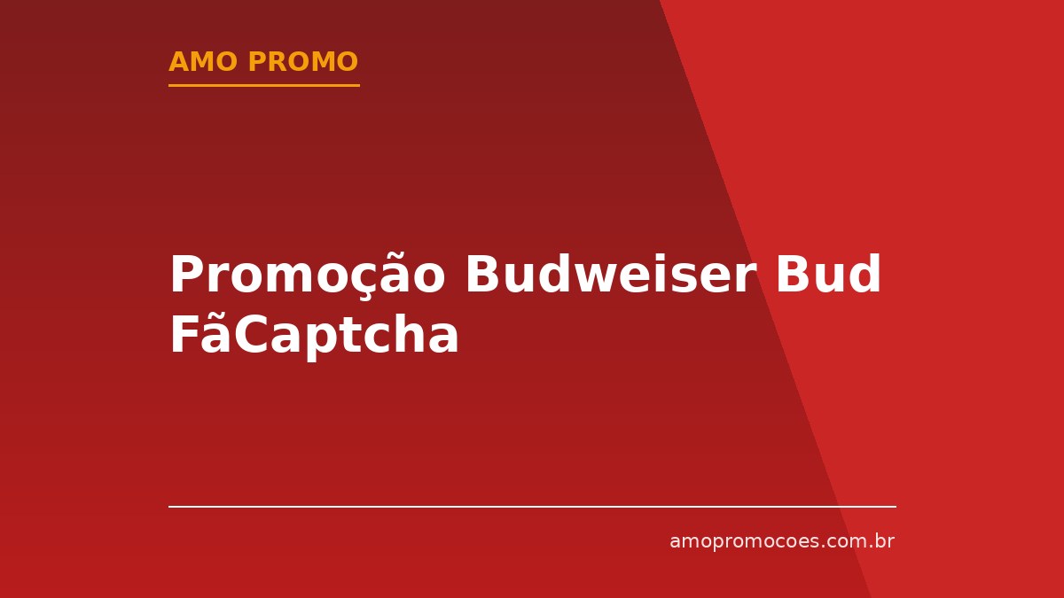 Promoção Budweiser Bud FãCaptcha