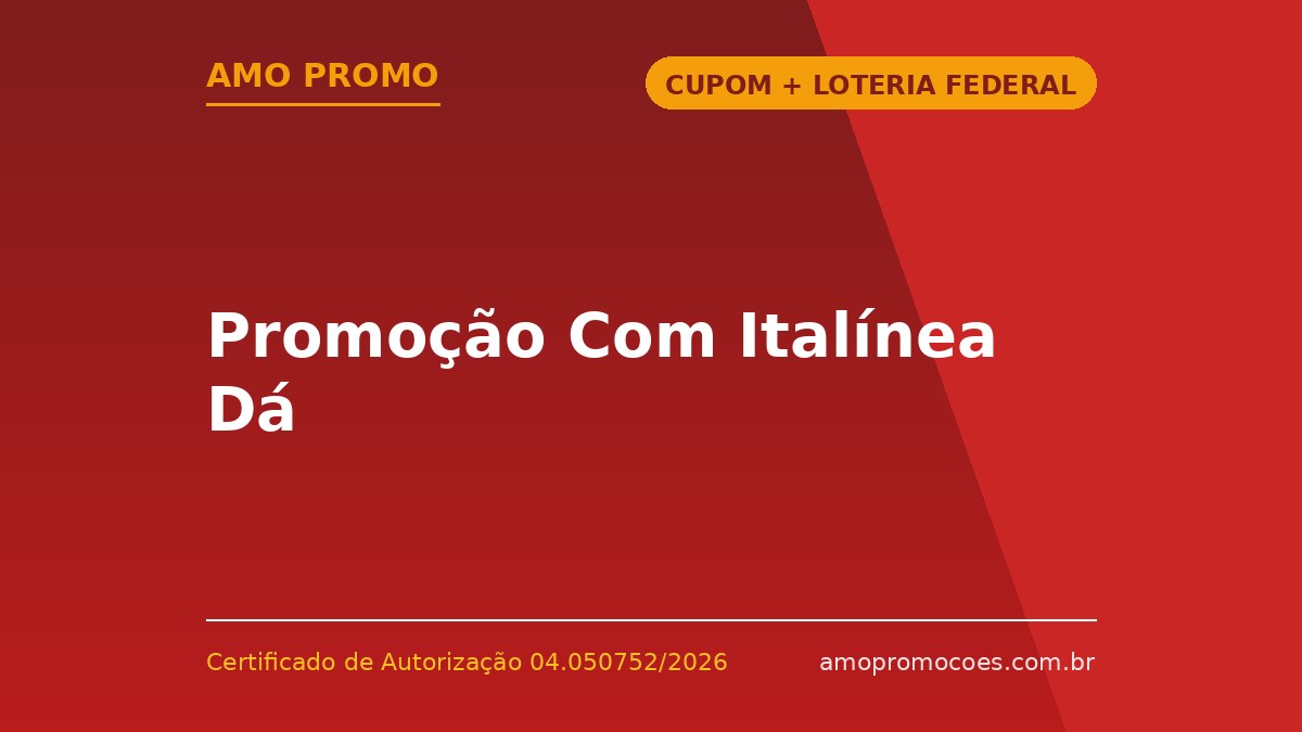 Promoção Com Italínea Dá