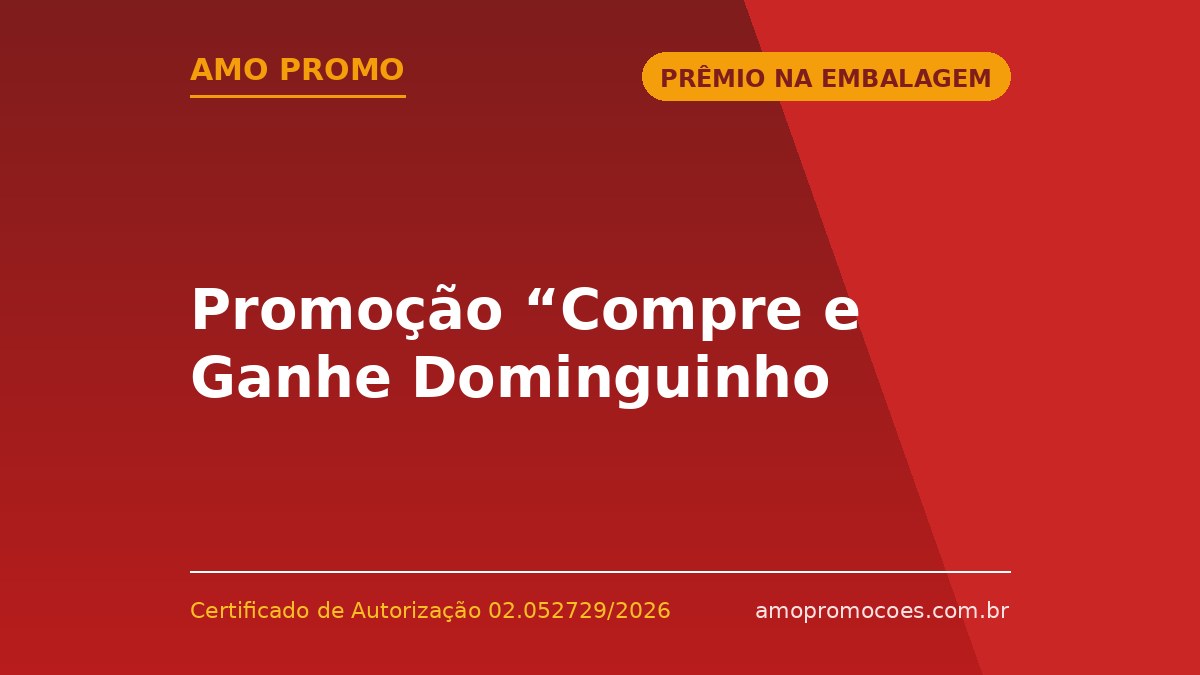 Promoção “Compre e Ganhe Dominguinho