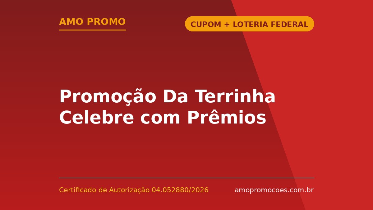 Promoção Da Terrinha Celebre com Prêmios