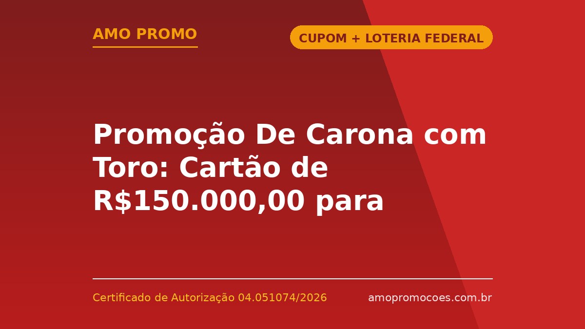 Promoção De Carona com Toro: Cartão de R$150.000,00 para Comprar uma Fiat Toro 0km