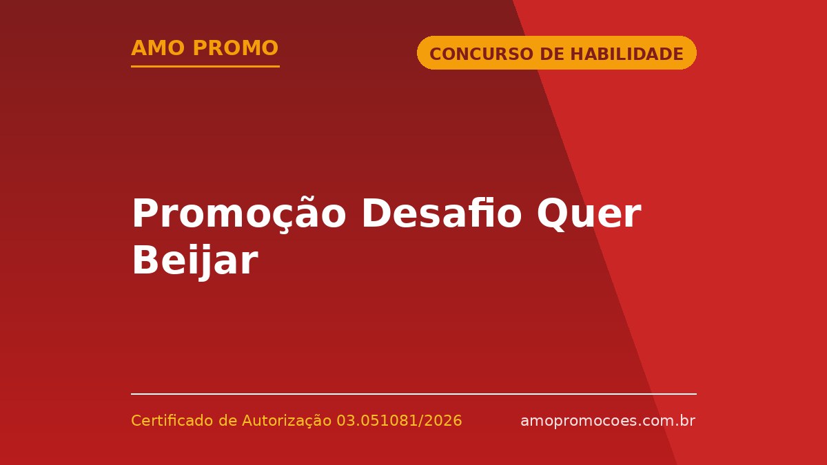 Promoção Desafio Quer Beijar