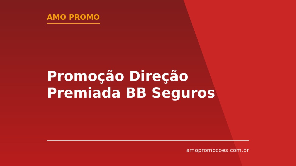 Promoção Direção Premiada BB Seguros
