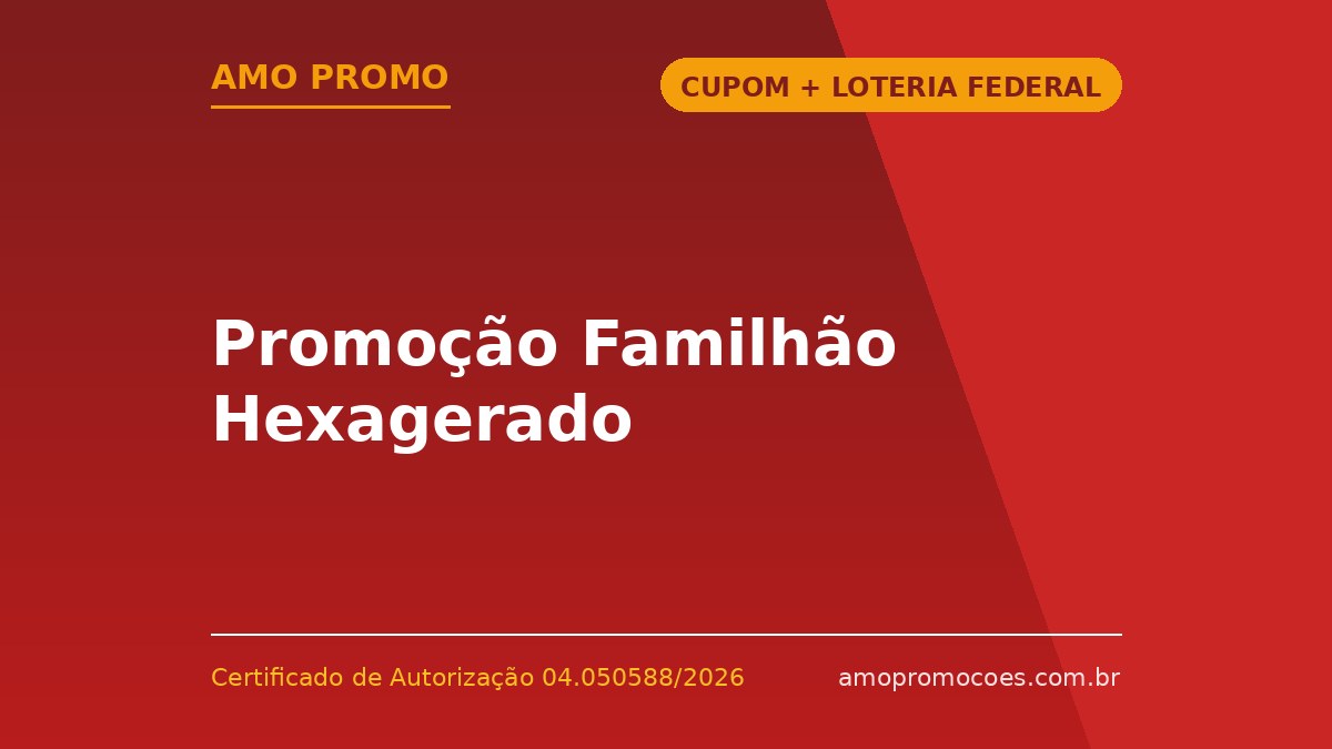 Promoção Familhão Hexagerado