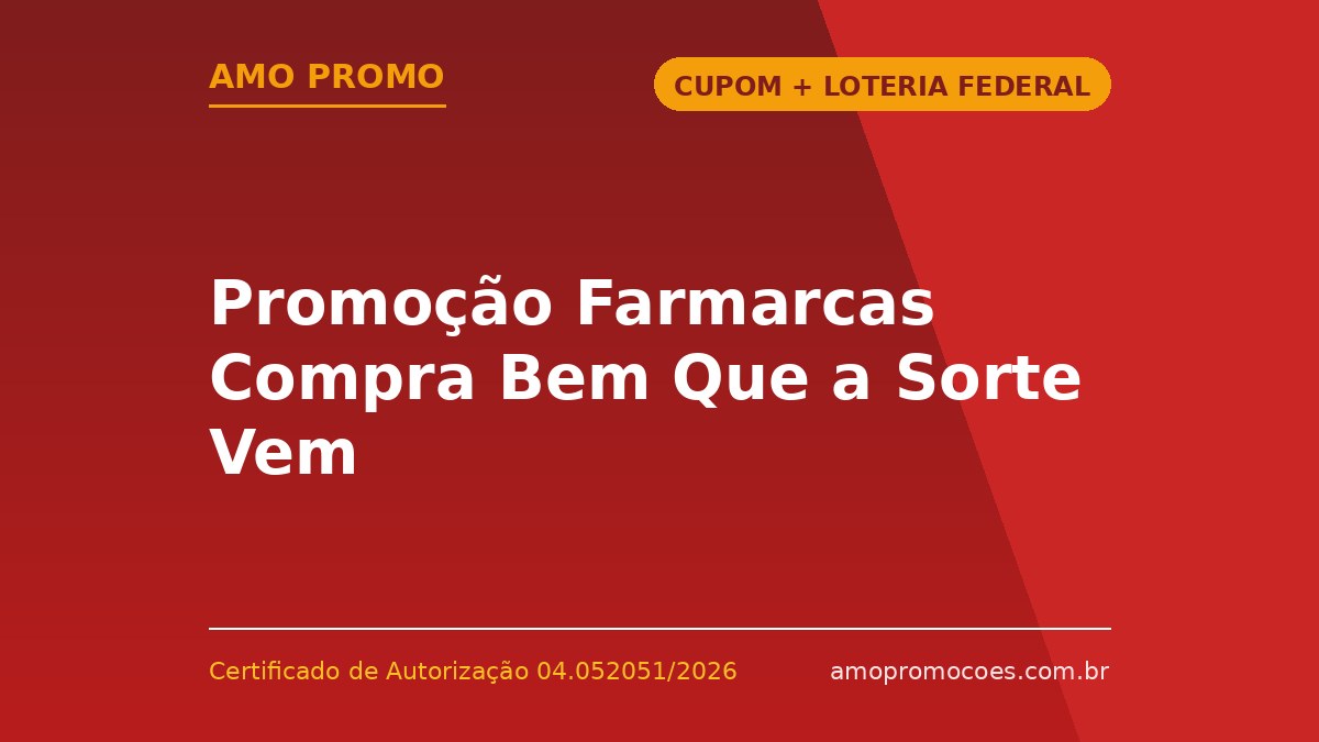 Promoção Farmarcas Compra Bem Que a Sorte Vem
